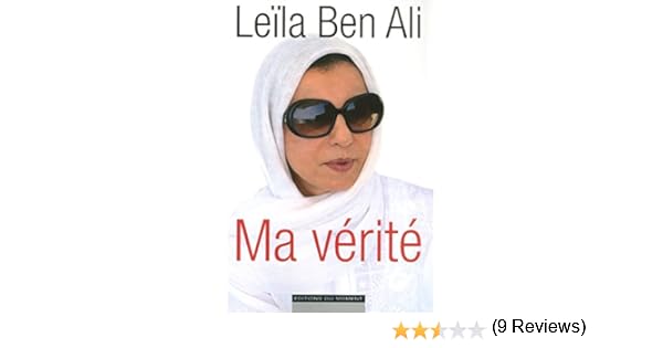 le livre ma verite de leila ben ali